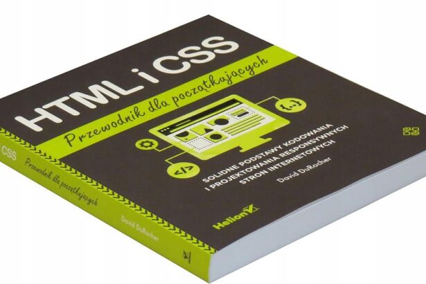 Jak zrozumieć dokument HTML i stworzyć go krok po kroku – przewodnik dla początkujących