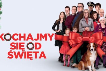 Zaskakująca recenzja „Kochajmy się od Święta”, która wzrusza i łączy w magicznym czasie świąt