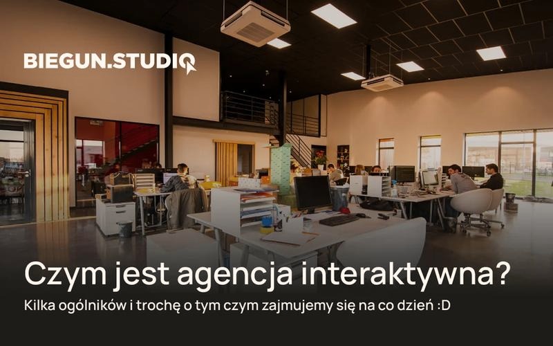 Agencja interaktywna – jak wybrać zespół, który osiąga wyniki?